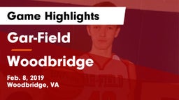 Gar-Field  vs Woodbridge  Game Highlights - Feb. 8, 2019