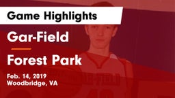 Gar-Field  vs Forest Park  Game Highlights - Feb. 14, 2019