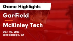 Gar-Field  vs McKinley Tech  Game Highlights - Dec. 28, 2023