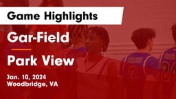 Gar-Field  vs Park View  Game Highlights - Jan. 10, 2024
