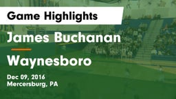James Buchanan  vs Waynesboro  Game Highlights - Dec 09, 2016