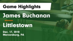 James Buchanan  vs Littlestown  Game Highlights - Dec. 17, 2018