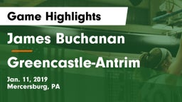 James Buchanan  vs Greencastle-Antrim  Game Highlights - Jan. 11, 2019