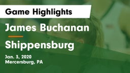 James Buchanan  vs Shippensburg  Game Highlights - Jan. 3, 2020