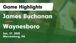 James Buchanan  vs Waynesboro  Game Highlights - Jan. 27, 2020