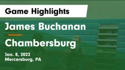 James Buchanan  vs Chambersburg Game Highlights - Jan. 8, 2022
