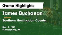 James Buchanan  vs Southern Huntingdon County  Game Highlights - Dec. 2, 2023