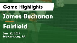 James Buchanan  vs Fairfield  Game Highlights - Jan. 10, 2024
