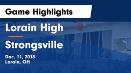 Lorain High vs Strongsville  Game Highlights - Dec. 11, 2018