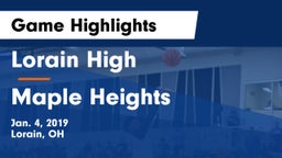 Lorain High vs Maple Heights  Game Highlights - Jan. 4, 2019