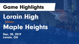 Lorain High vs Maple Heights  Game Highlights - Dec. 20, 2019