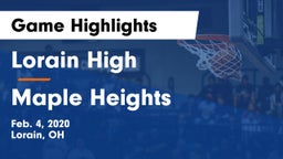 Lorain High vs Maple Heights  Game Highlights - Feb. 4, 2020