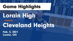 Lorain High vs Cleveland Heights  Game Highlights - Feb. 5, 2021