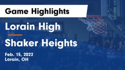 Lorain High vs Shaker Heights  Game Highlights - Feb. 15, 2022