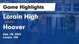 Lorain High vs Hoover  Game Highlights - Feb. 28, 2024
