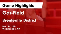 Gar-Field  vs Brentsville District  Game Highlights - Dec. 21, 2021