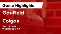 Gar-Field  vs Colgan  Game Highlights - Jan. 25, 2022