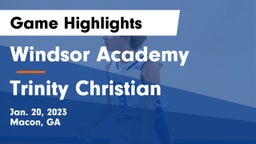 Windsor Academy  vs Trinity Christian  Game Highlights - Jan. 20, 2023