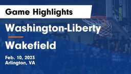 Washington-Liberty  vs Wakefield  Game Highlights - Feb. 10, 2023