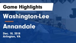 Washington-Lee  vs Annandale  Game Highlights - Dec. 18, 2018