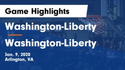 Washington-Liberty  vs Washington-Liberty  Game Highlights - Jan. 9, 2020