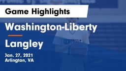 Washington-Liberty  vs Langley  Game Highlights - Jan. 27, 2021