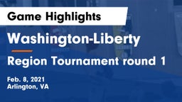 Washington-Liberty  vs Region Tournament round 1 Game Highlights - Feb. 8, 2021