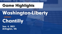 Washington-Liberty  vs Chantilly  Game Highlights - Jan. 4, 2021