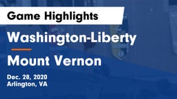 Washington-Liberty  vs Mount Vernon   Game Highlights - Dec. 28, 2020