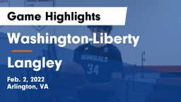 Washington-Liberty  vs Langley  Game Highlights - Feb. 2, 2022