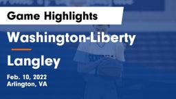 Washington-Liberty  vs Langley  Game Highlights - Feb. 10, 2022