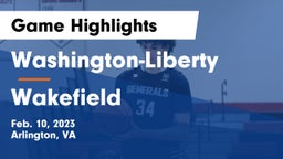 Washington-Liberty  vs Wakefield  Game Highlights - Feb. 10, 2023