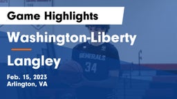 Washington-Liberty  vs Langley  Game Highlights - Feb. 15, 2023