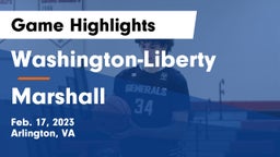 Washington-Liberty  vs Marshall  Game Highlights - Feb. 17, 2023