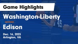 Washington-Liberty  vs Edison  Game Highlights - Dec. 16, 2023