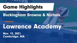 Buckingham Browne & Nichols  vs Lawrence Academy  Game Highlights - Nov. 13, 2021