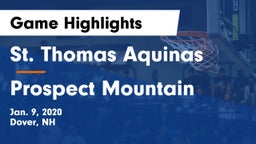 St. Thomas Aquinas  vs Prospect Mountain Game Highlights - Jan. 9, 2020