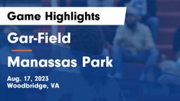Gar-Field  vs Manassas Park Game Highlights - Aug. 17, 2023