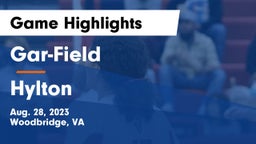 Gar-Field  vs Hylton Game Highlights - Aug. 28, 2023
