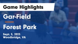 Gar-Field  vs Forest Park  Game Highlights - Sept. 5, 2023