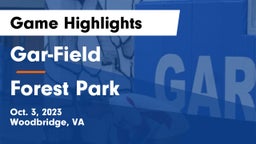 Gar-Field  vs Forest Park  Game Highlights - Oct. 3, 2023