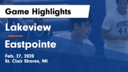 Lakeview  vs Eastpointe  Game Highlights - Feb. 27, 2020