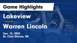 Lakeview  vs Warren Lincoln Game Highlights - Jan. 12, 2022