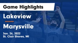 Lakeview  vs Marysville Game Highlights - Jan. 26, 2022