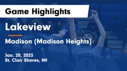 Lakeview  vs Madison  (Madison Heights) Game Highlights - Jan. 20, 2023