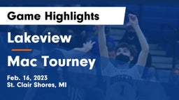 Lakeview  vs Mac Tourney Game Highlights - Feb. 16, 2023