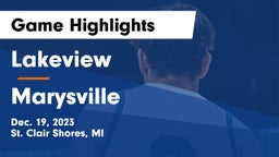 Lakeview  vs Marysville  Game Highlights - Dec. 19, 2023