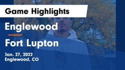 Englewood  vs Fort Lupton  Game Highlights - Jan. 27, 2022