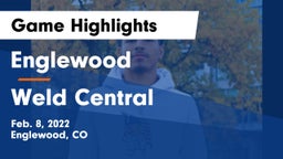 Englewood  vs Weld Central  Game Highlights - Feb. 8, 2022