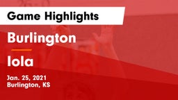 Burlington  vs Iola  Game Highlights - Jan. 25, 2021